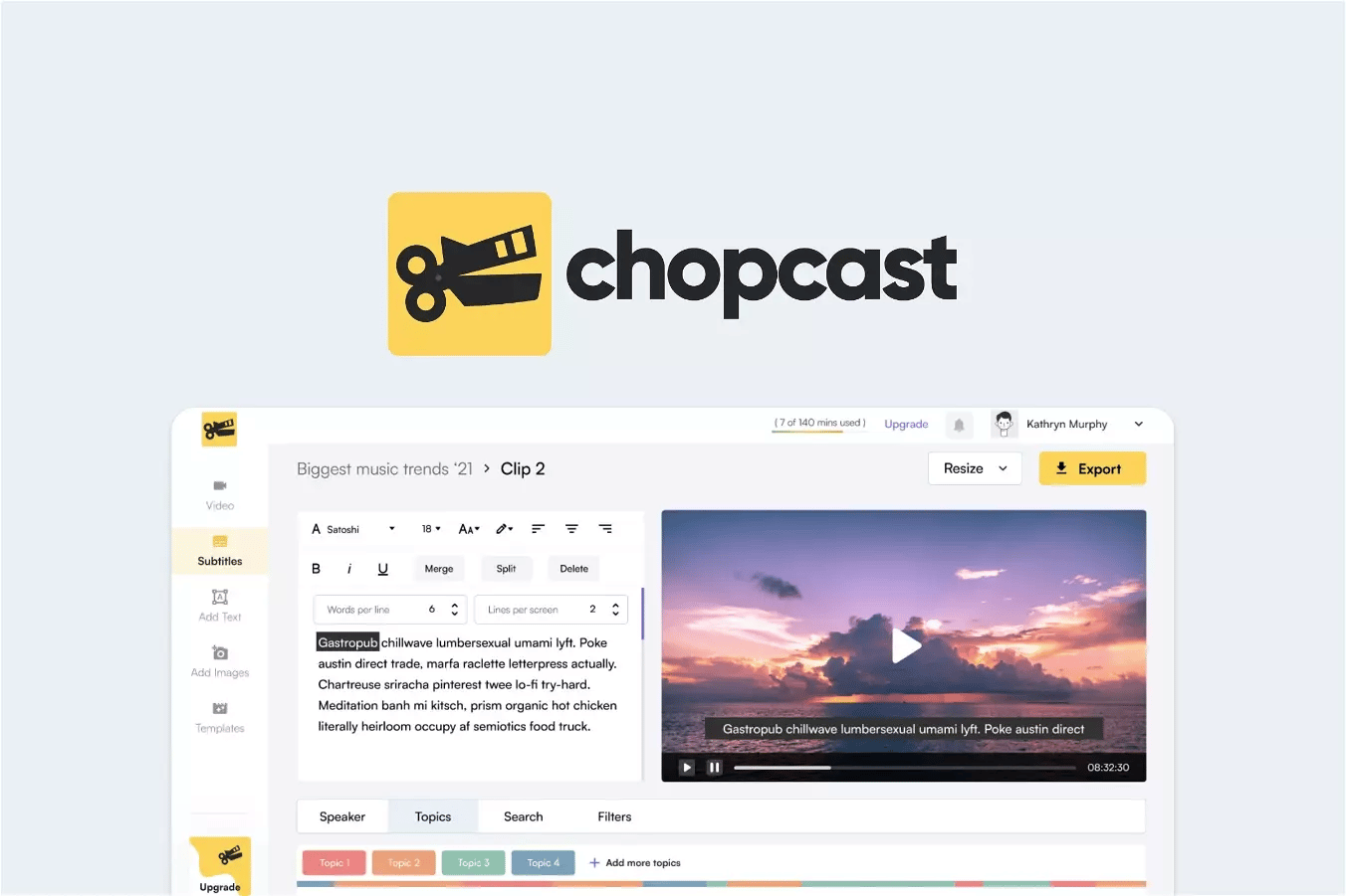 Chopcast screenshot